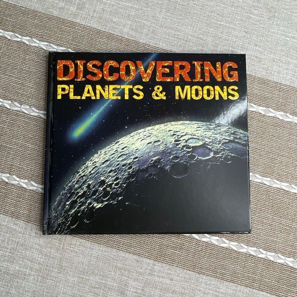 Discovering Planets & Moons by Kelly Gauthier